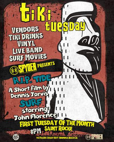 Tiki Tuesday at Saint Rocke May 6th 2025 featuring R.I.P TIDE A Short Film by Dennis Jarvis